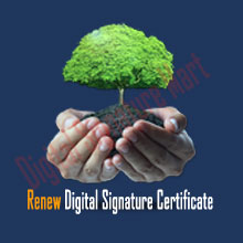 Renewal or Updation your Digital Signature Certificate