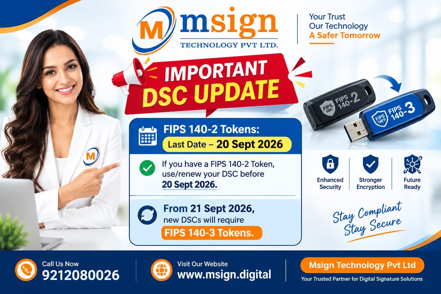 FIPS 140-2 Level DSC Tokens to be Discontinued FIPS 140-2 DSC Tokens to be Discontinued